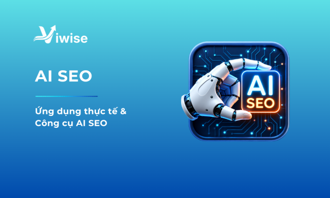 AI SEO là gì? Ứng dụng thực tế & Công cụ AI cho SEO