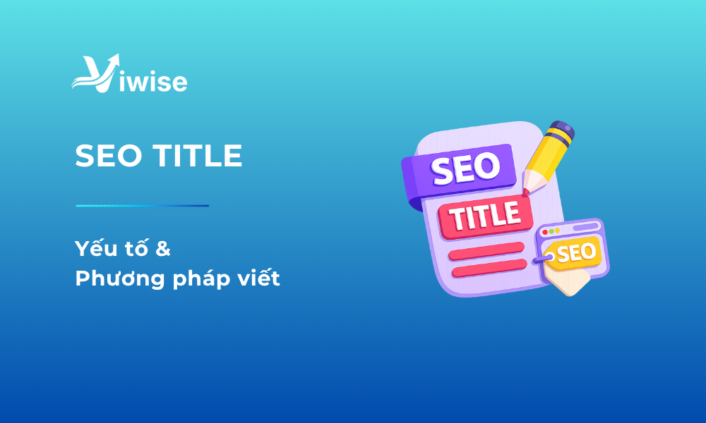 13 cách viết tiêu đề seo title thu hút traffic