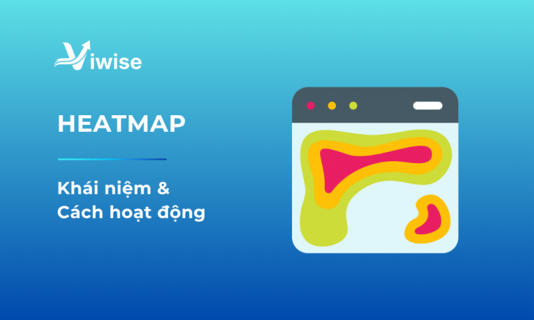 Khái niệm và cách hoạt động heatmap