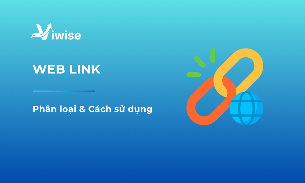 Khái niệm, phân loại và cách sử dụng link