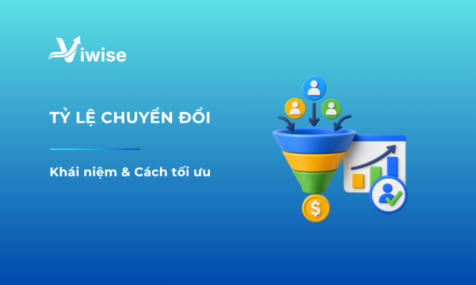 10 Cách Tối Ưu Hóa Tỷ Lệ Chuyển Đổi