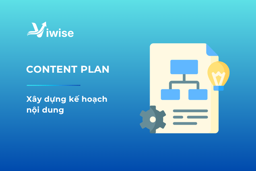 Xây dựng content plan