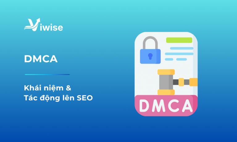 Khái niệm DMCA và tác động của DMCA lên SEO
