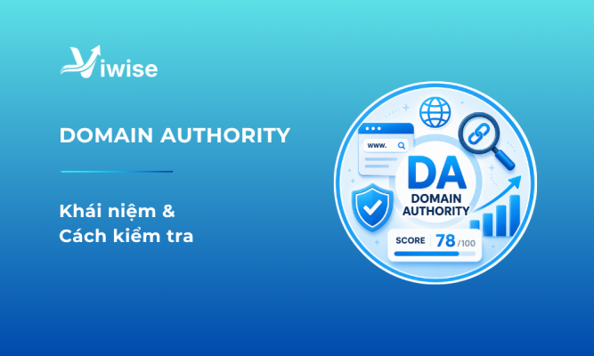 Khái niệm và cách kiểm tra Domain Authority